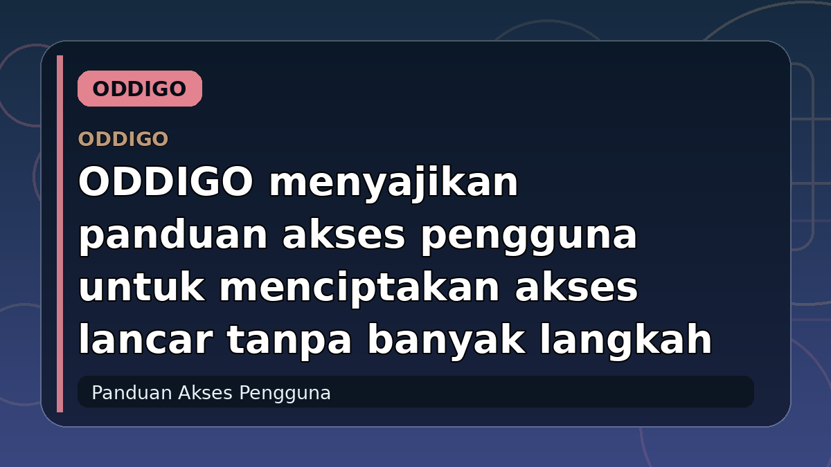 ODDIGO panduan akses pengguna